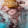 Chandelier – Sia