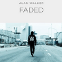 Faded – Alan Walker