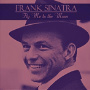 Fly Me To The Moon – Frank Sinatra