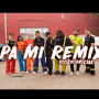 Pa Mi (Remix) part. Feid, Sech, Khea, Cazzu, Lenny Tavarez y Rafa Pabón – Dalex