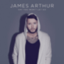 Say You Won’t Let Go – James Arthur