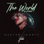 The World Is Mine – Neutro Shorty