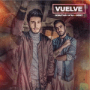 Vuelve (part. Sebastian Yatra) – Beret