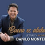 Bueno Es Alabarte – Danilo Montero