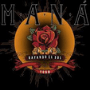 Rayando El Sol – Maná