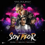 Soy Peor (remix) (part. J Balvin, Ozuna y Arcangel) – Bad Bunny